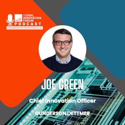Legal Leader | Joe Green – Chief Innovation Officer, Gunderson Dettmer
