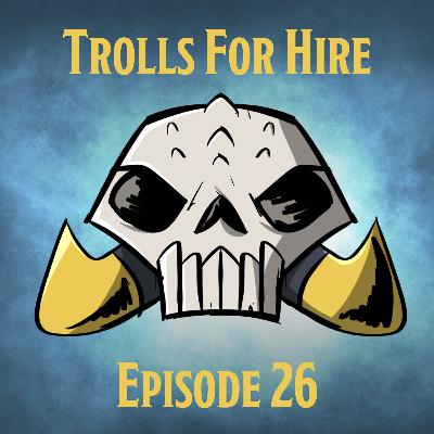 Trolls For Hire: Ep.26: Vermeillon