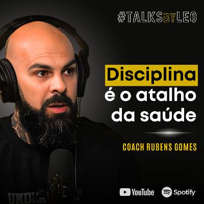 #209: COACH RUBENS GOMES: Como Disciplina, Dieta Flexível e Jejum Intermitente Sustentam Saúde e Performance