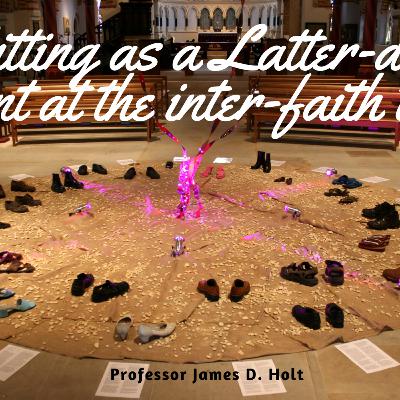 Sitting as a Latter-day Saint at the inter-faith table: the why and the how.