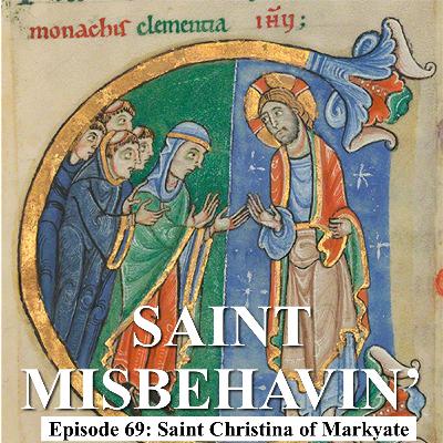 Saint Christina of Markyate – 5 December