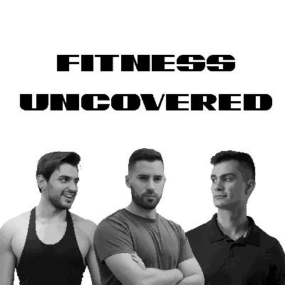 Fitness Uncovered: Introductions - Who are we? What do we do?