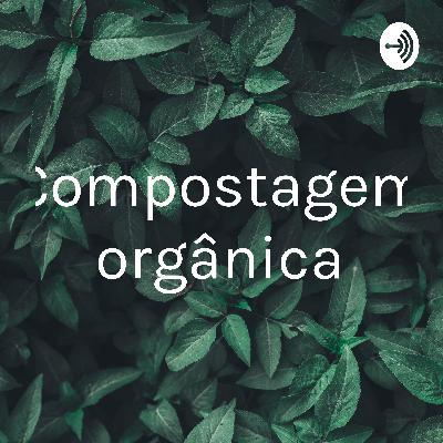 Podcast sobre compostagem
