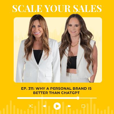 ep. 311: Why a Personal Brand is Better Than ChatGPT ep. 311: Why a Personal Brand is Better Than ChatGPT