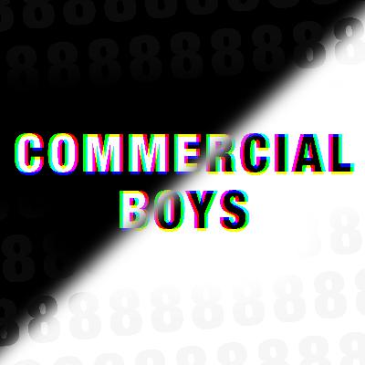 8. THE Commercial Boys 8. THE Commercial Boys