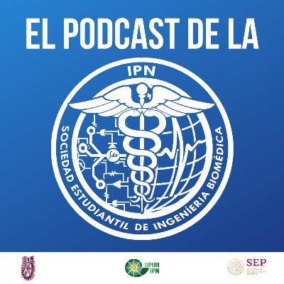 Trailer - El podcast de la Sociedad Estudiantil de Ingeniería Biomédica