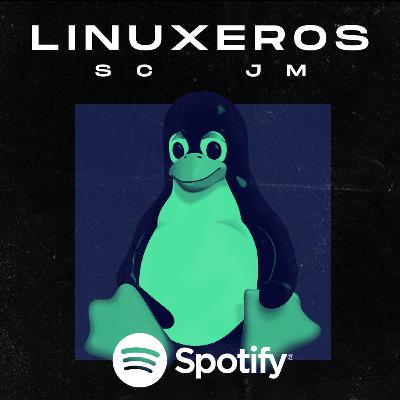 LINUXEROS - CAPITULO 1 DESCUBRIENDO LINUX