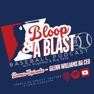 Bonus Episode - Glenn Williams BA CEO
