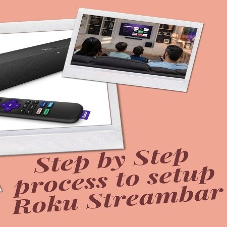 Step by Step Process to Setup Roku Streambar