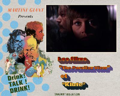 Episode 132 - Klute (1971) & The Parallax View (1974)