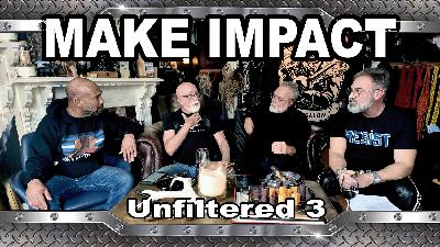 Make Impact - Unfiltered 3 Make Impact - Unfiltered 3