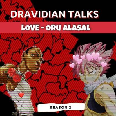 S2 E7 Love-Kaadhal S2 E7 Love-Kaadhal