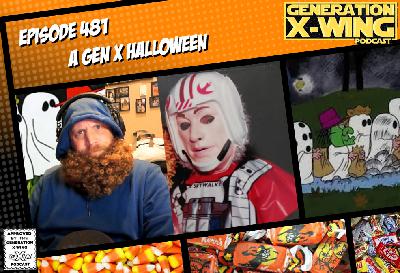GXW - Episode 481 - "A Gen X Halloween"