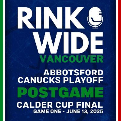 RINK WIDE POST-GAME: Abbotsford Canucks at Charlotte Checkers | AHL Calder Cup Finals - Game 1