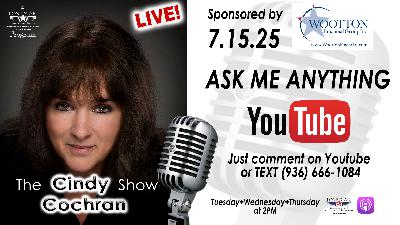 7.15.25 – Ask Me Anything – The Cindy Cochran show on Lone Star Community Radio