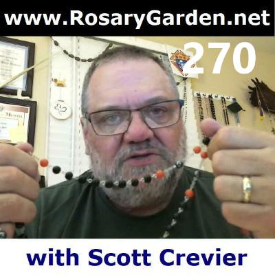 Ep. #270 - Rosary, Glorious Mysteries
