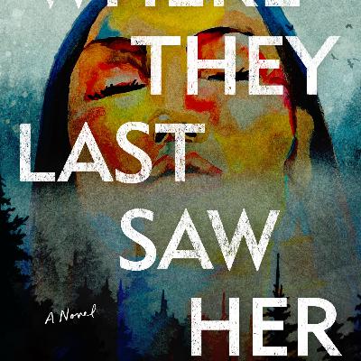 Download [PDF] BOOK Where They Last Saw Her by Marcie R. Rendon