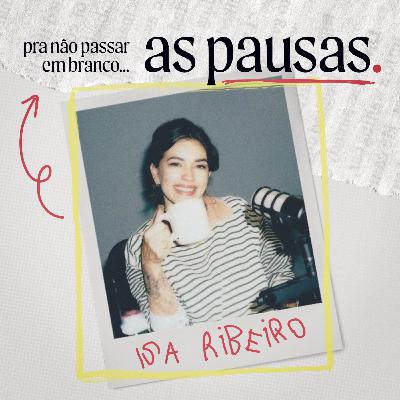 #041 PRA NÃO PASSAR EM BRANCO AS PAUSAS - ISADORA RIBEIRO