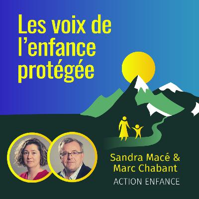 S1E9 ACTION ENFANCE, les Villages d'Enfants et d'Adolescents pour grandir en fratrie