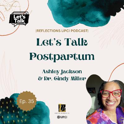 Let's Talk Postpartum: A Conversation We Need to Have | Ashley Jackson