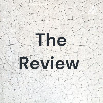 The Review