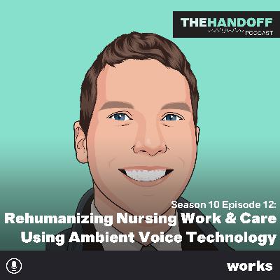 Rehumanizing Nursing Work & Care Using Ambient Voice Technology Rehumanizing Nursing Work & Care Using Ambient Voice Technology