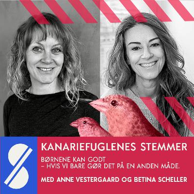 18. Børnene kan godt – hvis vi bare gør det på en anden måde. Med Betina Scheller og Anne Vestergaard