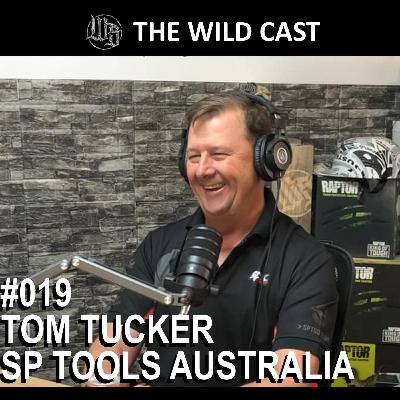 #19 The Wild Cast Tom Tucker from SP Tools