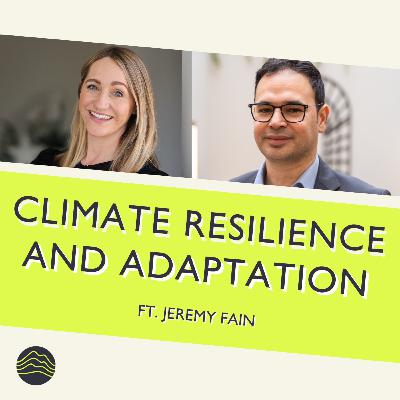 S10: E2. Forecasting the future of our most precious resource ft. Jeremy Fain (Blue Water Intelligence)