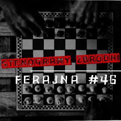 FERAJNA #46 - kryminał, podcast, słuchowisko, antykryminał