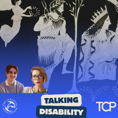 TCP Talking Disability: Neurodiversity and Classics