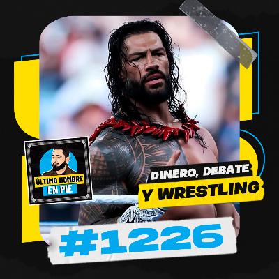 UHEP #1226 - El dinero garantizado en WWE (y la falta de ambición) UHEP #1226 - El dinero garantizado en WWE (y la falta de ambición)