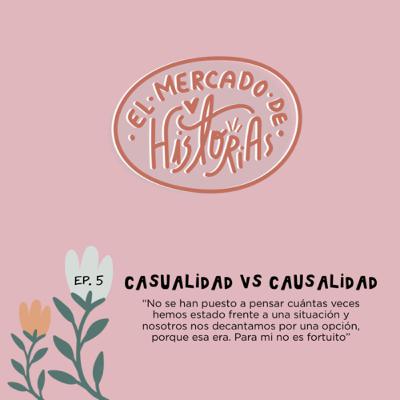 Casualidad vs. Causalidad