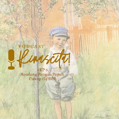 #EP 14: Sandang Pangan Papan Cukup Ga Sih? #EP 14: Sandang Pangan Papan Cukup Ga Sih?