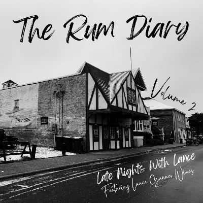 120. The Rum Diary: Volume II