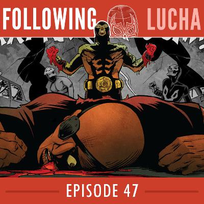 “A Much Darker Place” | AJ Styles Debuts at the 2016 Royal Rumble | Following Lucha #47
