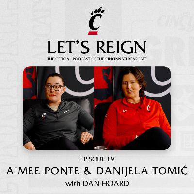 Ep. 19 - Aimee Ponte & Danijela Tomić | Let's Reign Podcast