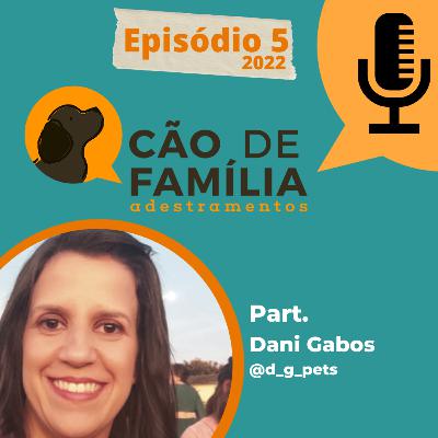 T2EP5 - Como direcionar o cão para que faça xixi no local correto? Part. adestradora Dani Gabos