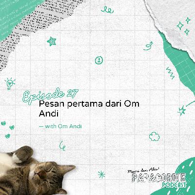 Pesan pertama dari Om Andi Pesan pertama dari Om Andi