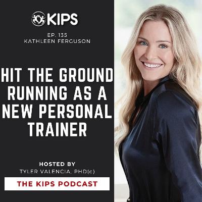 Kathleen Ferguson | Hit the Ground Running as a New Personal Trainer