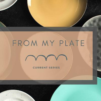From My Plate - Part 2 - Mental Health