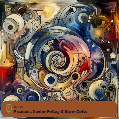 Francois Xavier Pellay & Stem Cells