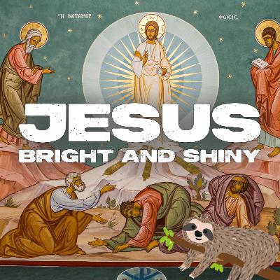 Jesus, Bright and Shiny