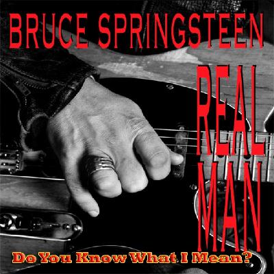 DYKWIM? Cap.608 Real Man, Bruce Springsteen. Recita Carlos Maluenda