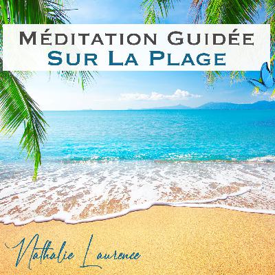 Méditation guidée ''sur la plage"