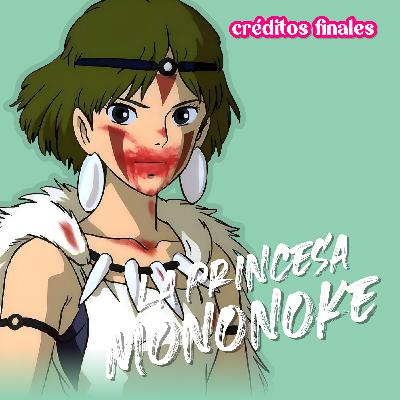 La princesa Mononoke – E51