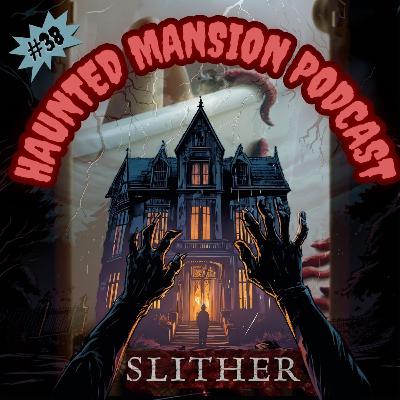 #38 - Slither (2006)