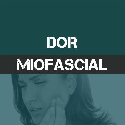 Dor Miofascial Dor Miofascial