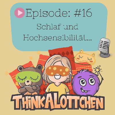 ThinkALottchen - #16 ThinkALottchen - #16