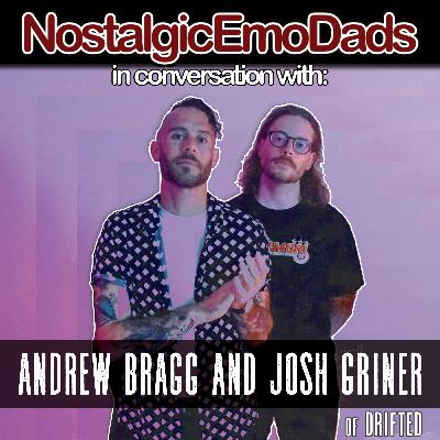 In Conversation With: Andrew Bragg and Josh Griner (Drifted)